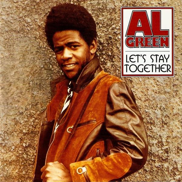 Cover for Let's Stay Together by Al Green